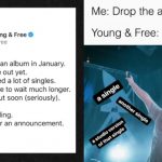 a meme of hillsong young and free's highly anticipated album release