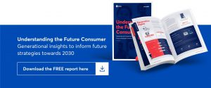 generational insights to inform future strategies towards 2030. download the free report here